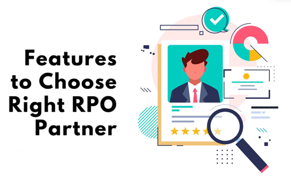 Features to Choose Right RPO Partner Features to Choose Right RPO Partner
