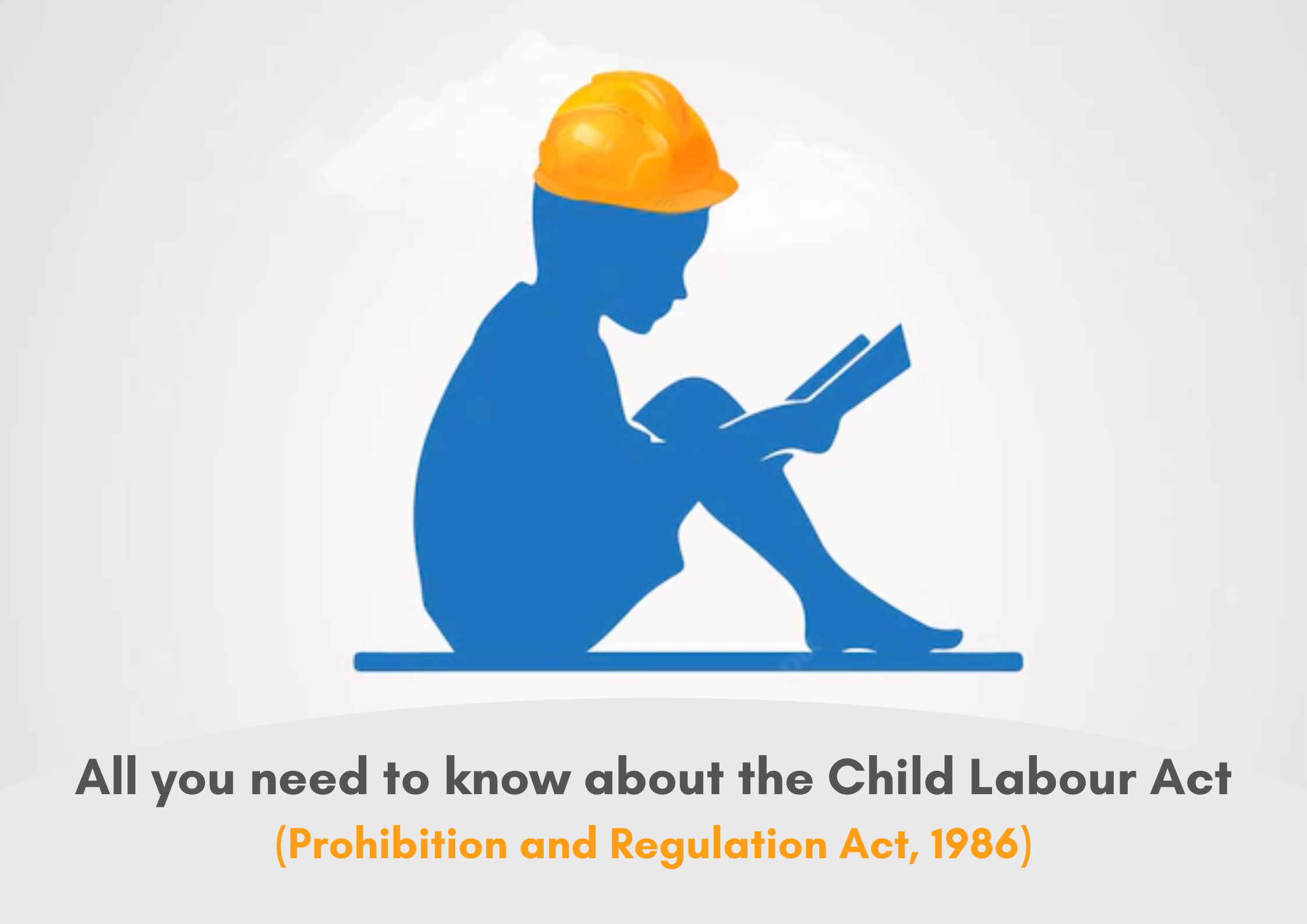 Know About The Child Labour Act