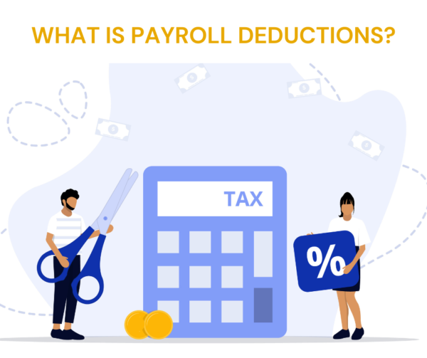 What is payroll deductions what-is-payroll-deductions