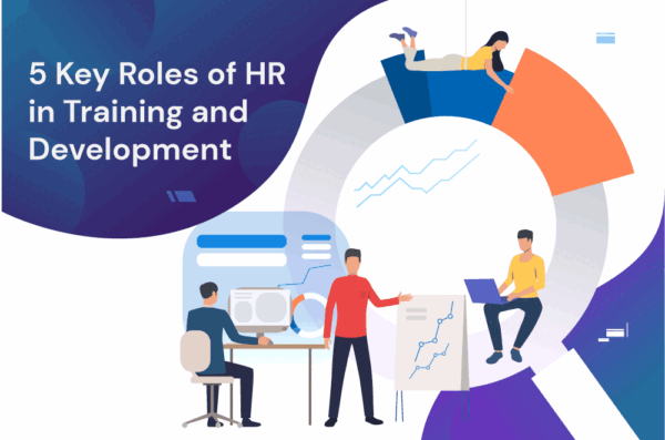5 Key Roles of HR in Training and Development 5-key-roles-of-hr-in-training-and-development