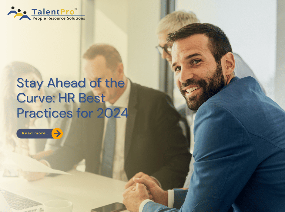 Stay Ahead of the Curve: HR Best Practices for 2024